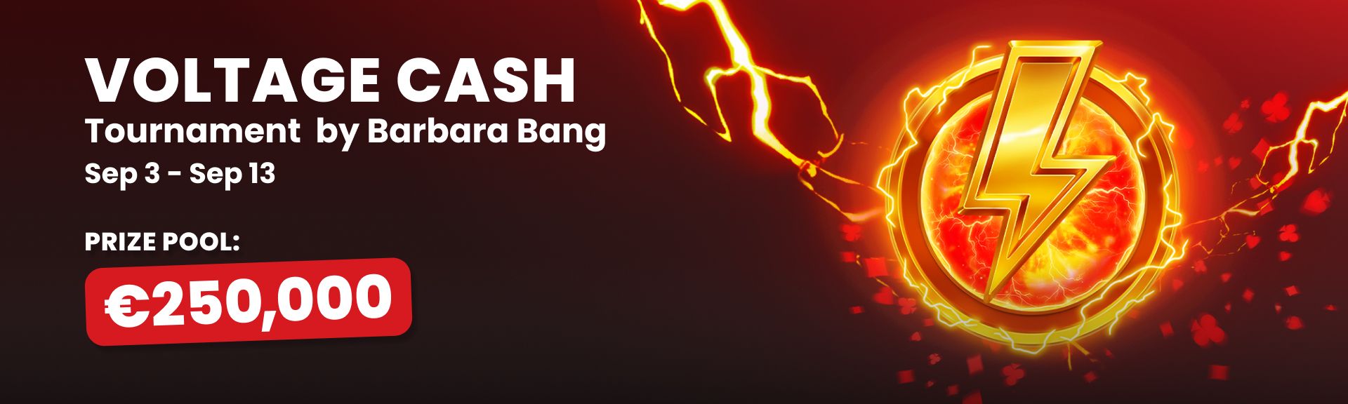 Voltage Cash €250K