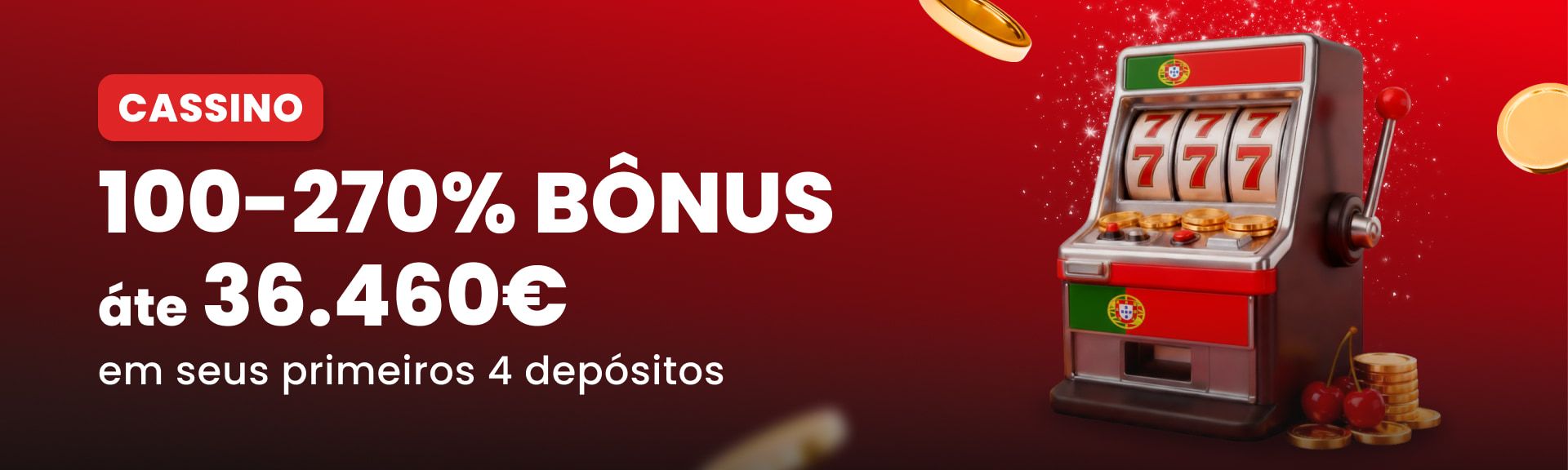 Bónus Casino – Até 270%