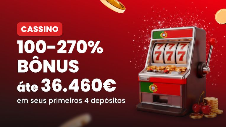 Bónus Casino – Até 270%