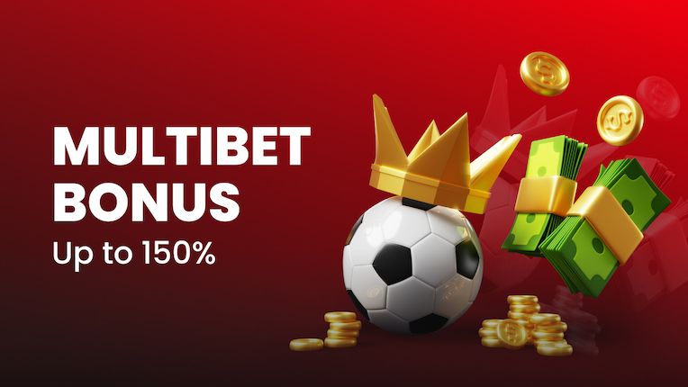 Multibet Bonus – Up to 150% Win