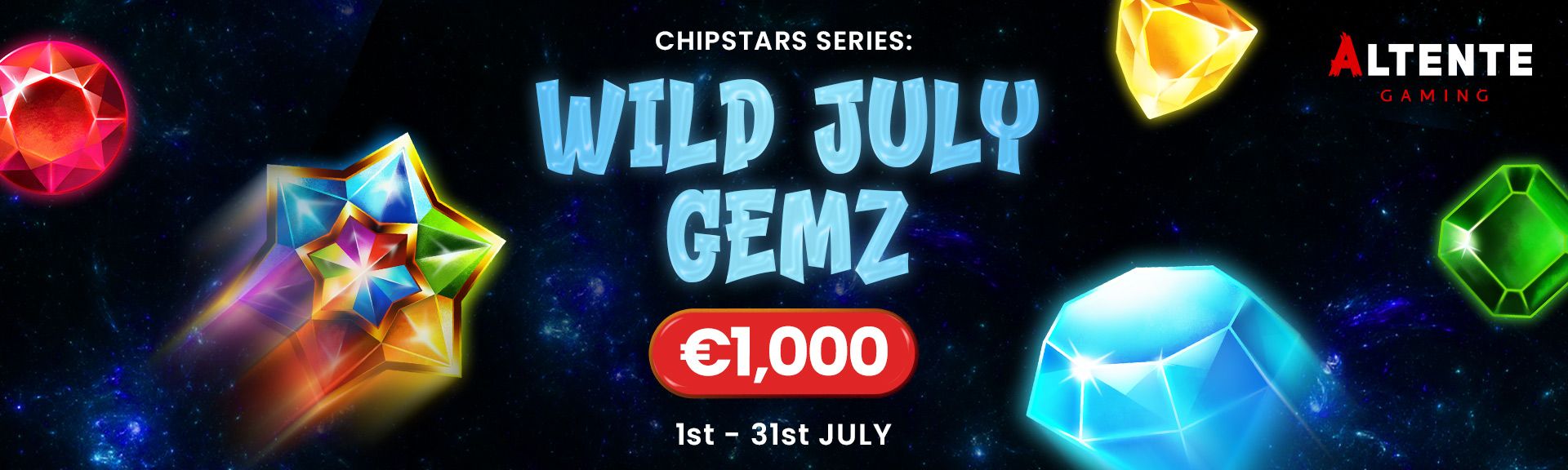 Wild July Gemz 1K